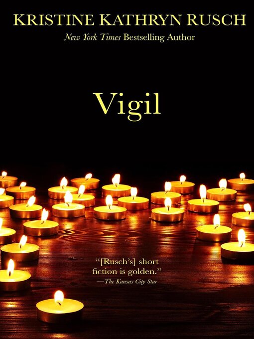 Title details for Vigil by Kristine Kathryn Rusch - Available